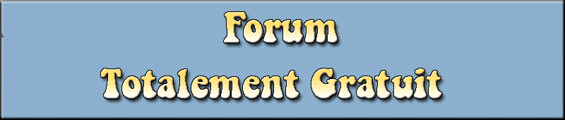 Totalement Gratuit !!!